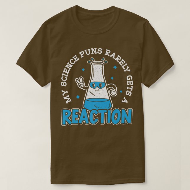 Camiseta Mens My Science Puns Rarely Get A Reaction Premium (Diseño del anverso)