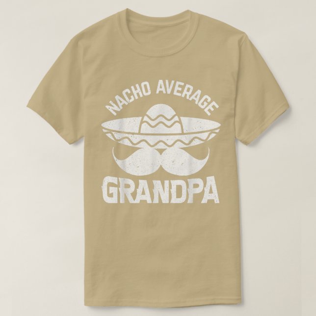 Camiseta Mens Nacho Average Grandpa For Granddaddy  (Diseño del anverso)
