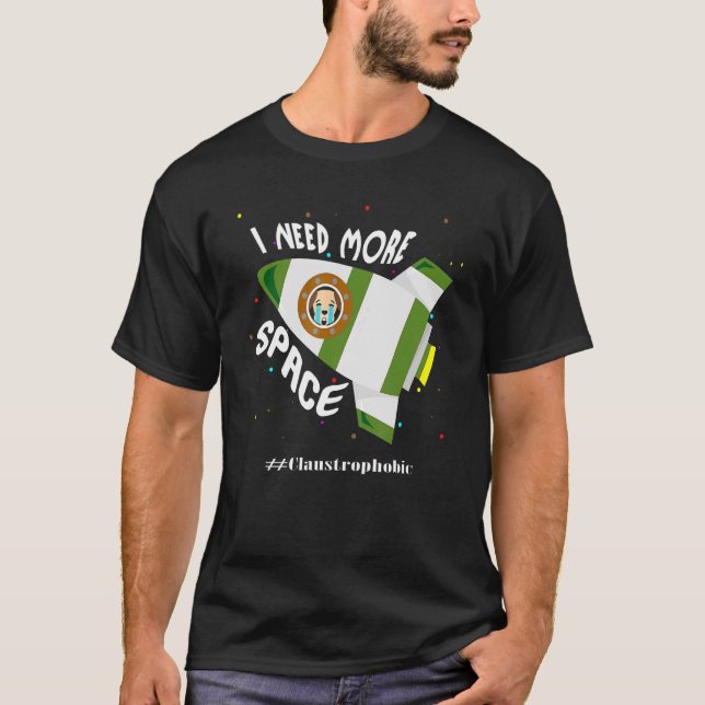 Camiseta Mens Necesito Más Espacio Claustrofobia Psicología (Anverso)