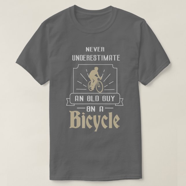 Camiseta Mens Never Underestimate An Old Guy On A Bicycle C (Diseño del anverso)