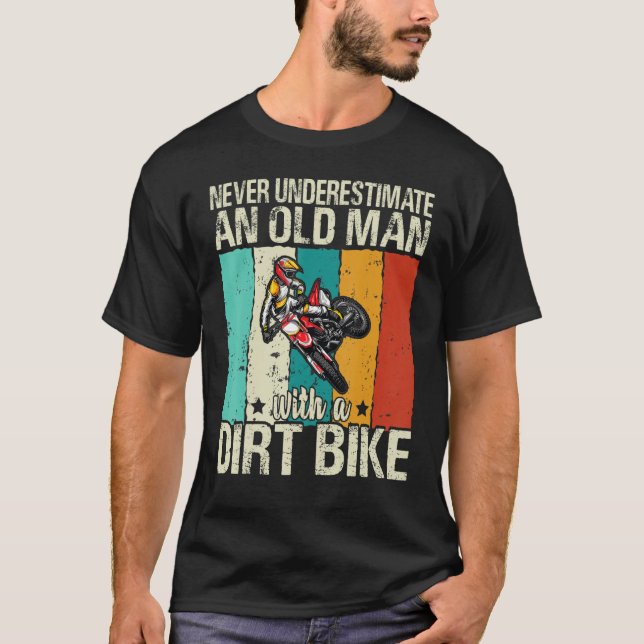 Camiseta Mens Never Underestimate An Old Man With A Dirt Bi (Anverso)