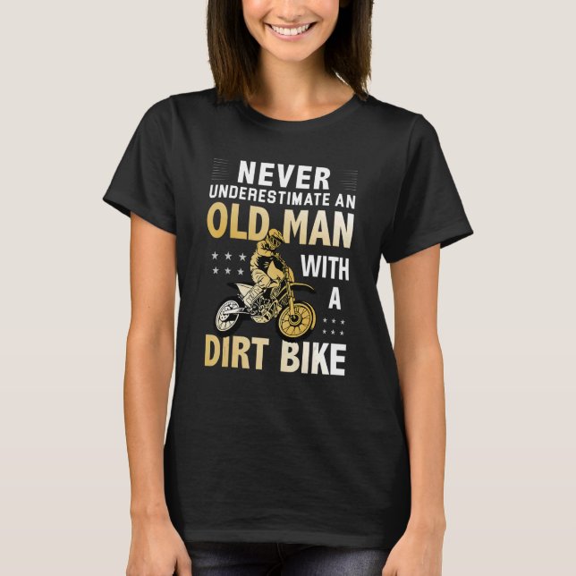 Camiseta Mens Never Underestimate an Old Man With a Dirt Bi (Anverso)