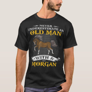 Camiseta Mens Never Underestimate An Old Man With A Morgan