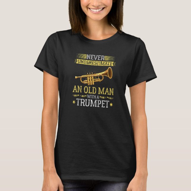 Camiseta Mens Never Underestimate an Old Man with a Trumpet (Anverso)