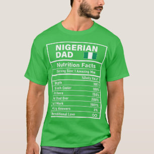 Camiseta Mens Nigerian Dad Nutrition Facts Father's Day Nat