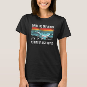 Camiseta Mens Ocean Beach Wave Chiste Padre Papi Chiste