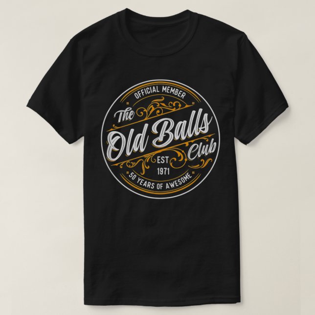Camiseta Mens Old Balls Club 50th Birthday for Him Born in  (Diseño del anverso)