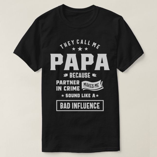 Camiseta Mens Papa Partner Bad Influence Father Gift (Diseño del anverso)
