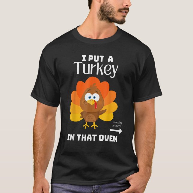 Camiseta Mens Papa Thanksgiving Pregnancy I Put Turkey In T (Anverso)