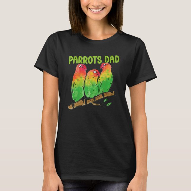 Camiseta Mens Parrots Dad Animal Friend Pet Parrot Owner Fa (Anverso)