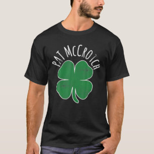 Camiseta Mens PAT Mccrotch Dirty Adults Irish ST PATRICKS D