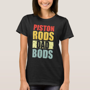 Camiseta Mens Pistons Rods Y Dad Bods Vintage Car Mechani
