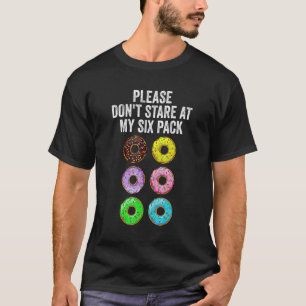 Camiseta Mens Please Don't Stare At My Six Pack Workout