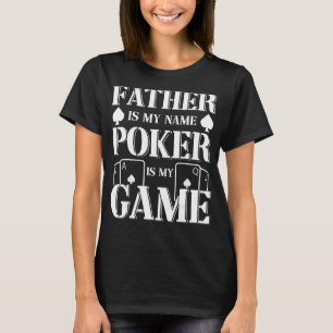 Camiseta Mens Poker Papá Padre Jugador de Poker