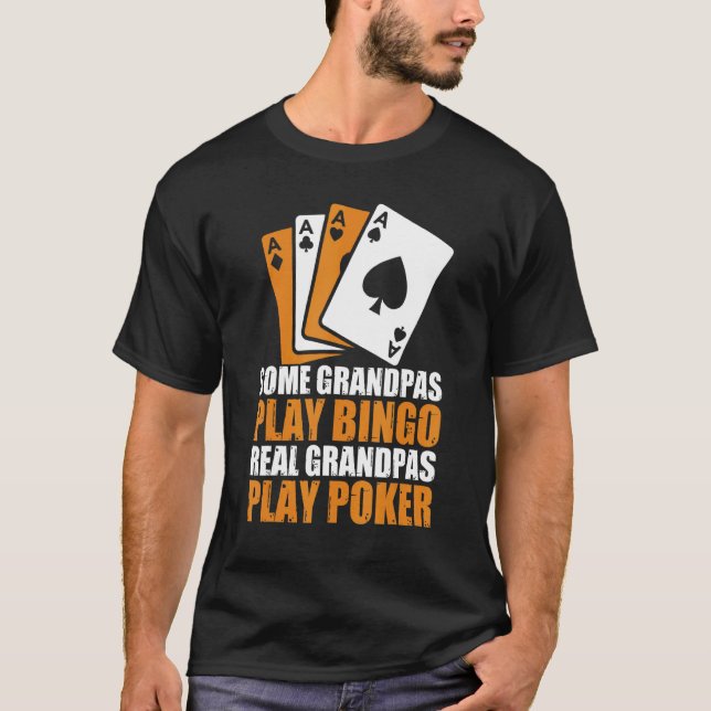 Camiseta Mens Poker Texas Holdem Real Grandpas Play Poker (Anverso)