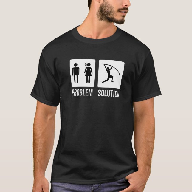 Camiseta Mens Pole Vault Vaulter Jump Problem Solution   (Anverso)