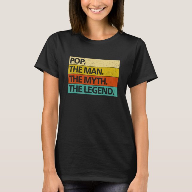 Camiseta Mens POP THE MAN THE MYTH THE LEGEND Father's Day  (Anverso)