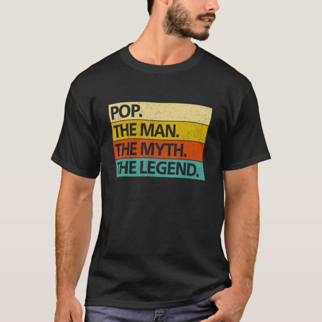 Camiseta Mens POP THE MAN THE MYTH THE LEGEND Father's Day  (Anverso)