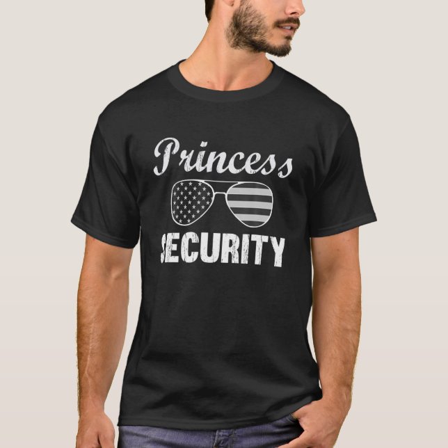 Camiseta Mens Princess Security Perfect Gifts For Dad Or Bo (Anverso)