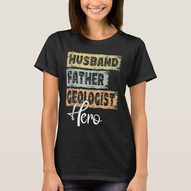 Camiseta Mens Profesora padre héroe Geólogo (Anverso)