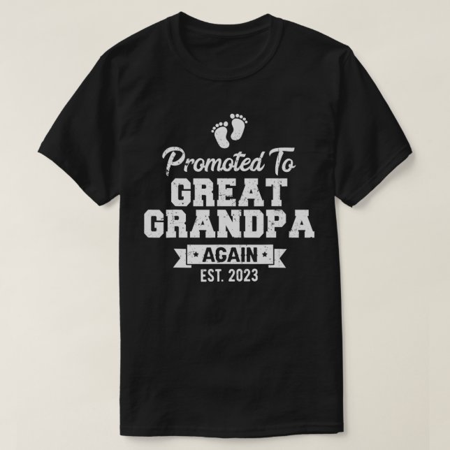 Camiseta Mens Promoted to Great Grandpa Again 2023 Great Gr (Diseño del anverso)