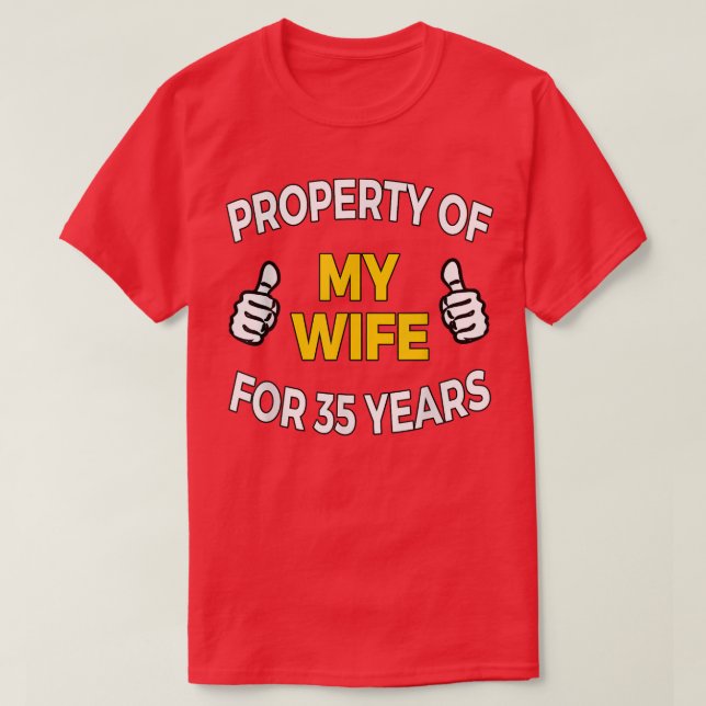 Camiseta Mens Property of my Wife for 35 Years T  Anniversa (Diseño del anverso)