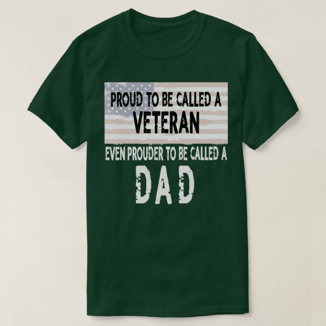 Camiseta Mens Proud to be a Veteran and Dad Fathers Day Gif (Diseño del anverso)