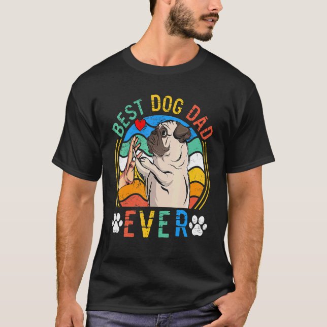 Camiseta Mens Pug Mejor Perro Papá Nunca Perro (Anverso)