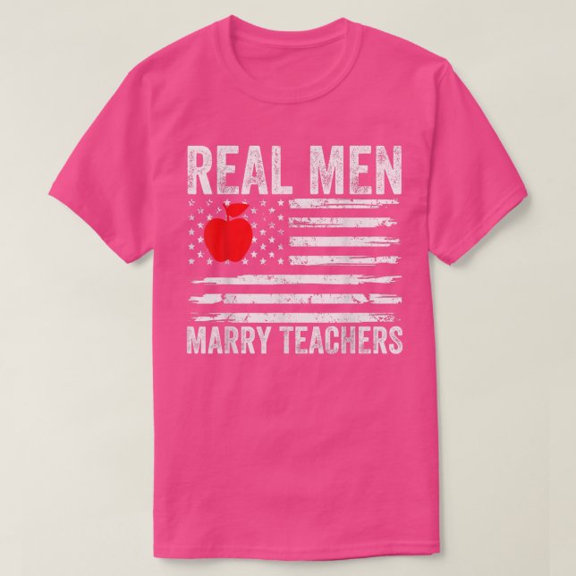 Camiseta Mens Real Men Marry Teachers Funny Teachers Husban (Diseño del anverso)