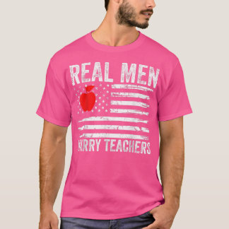Camiseta Mens Real Men Marry Teachers Funny Teachers Husban