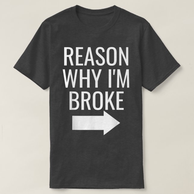 Camiseta Mens Reason Why I'm Broke Spoiled Funny Matching C (Diseño del anverso)