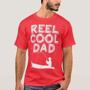 Camiseta Mens Reel Cool Dad T  Father's Day Gift Fishing Da