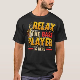 Camiseta Mens Rela El Jugador Bass Está Aquí Rock Music Bas