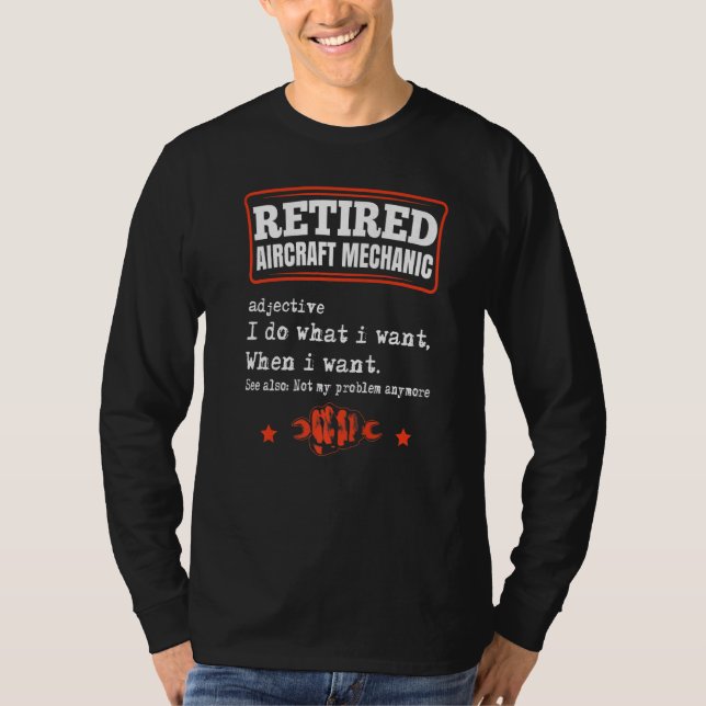 Camiseta Mens Retired Aircraft Mechanic Airplane Maintenanc (Anverso)