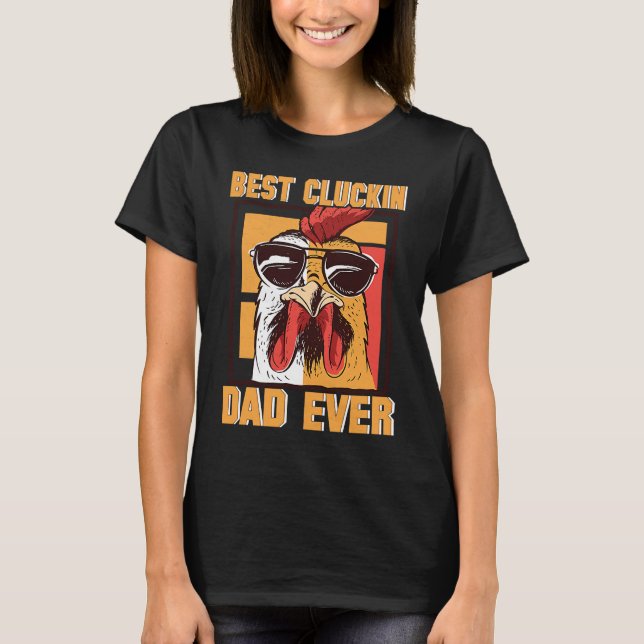 Camiseta Mens Retro Best Cluckin Dad Ever Chicken Dad Roost (Anverso)