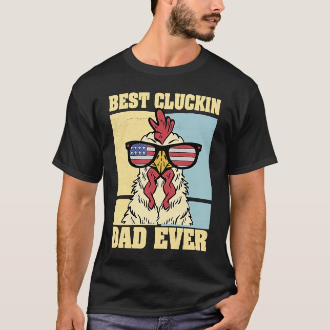 Camiseta Mens Retro Best Cluckin Dad Ever Chicken Dad Roost (Anverso)