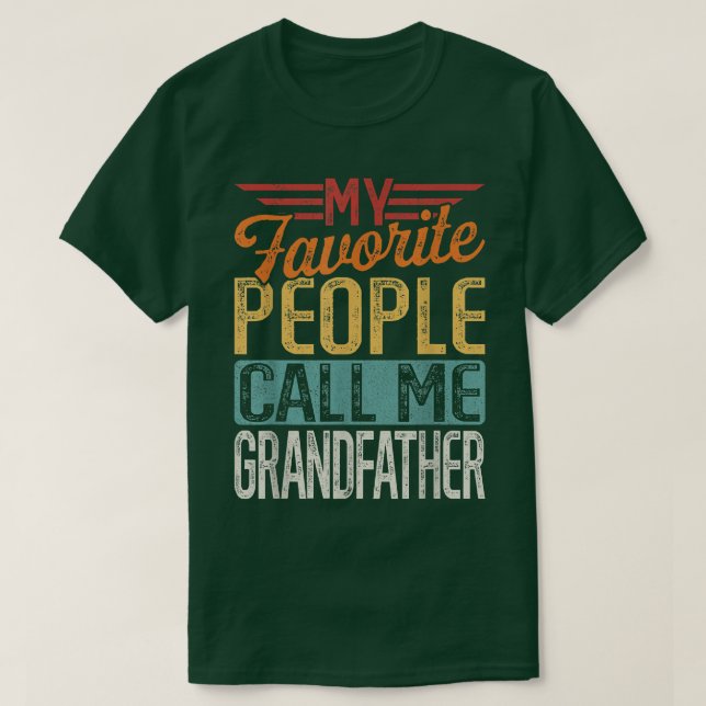 Camiseta Mens Retro My Favorite People Call Me Grandfather  (Diseño del anverso)