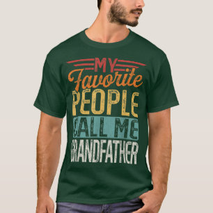 Camiseta Mens Retro My Favorite People Call Me Grandfather 