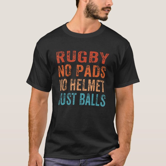 Camiseta Mens Rugby No Pads No Cascos Sólo Bolas Graciosa R (Anverso)