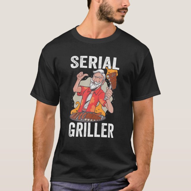 Camiseta Mens Serial Griller Barbecue Smoking Meat BBQ Gril (Anverso)
