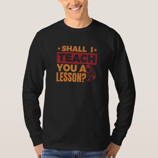 Camiseta Mens Shall I Teach You A Lesson   Billiard Instruc (Anverso)