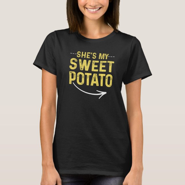 Camiseta Mens She's My Sweet Potato I Yam  Matching Couple  (Anverso)