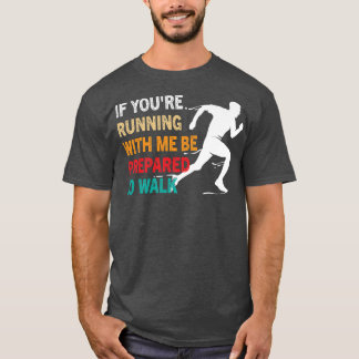 Camiseta Mens Si Corres Conmigo Sé, Divertido Corriendo M