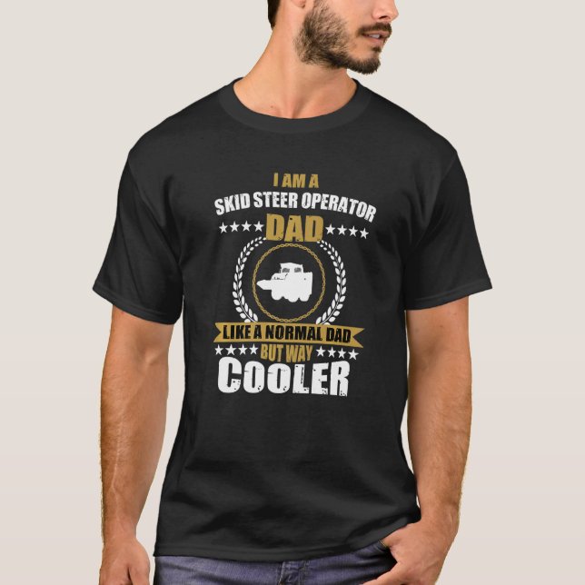 Camiseta Mens Skid Steer Operator Dad Construction Machine (Anverso)