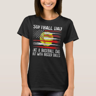 Camiseta Mens Softball Dad Balls más grande que el mejor en