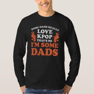 Camiseta Mens some dads really love kpop kpop dad kpop