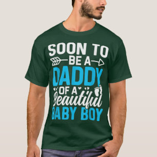 Camiseta Mens Soon to be a Daddy of a Beautiful Baby Boy D