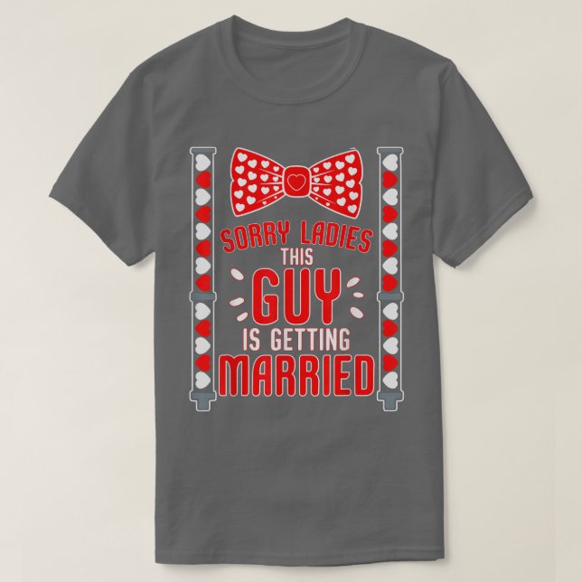Camiseta Mens Sorry Ladies This Guy Getting Married Funny B (Diseño del anverso)