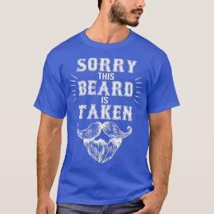Camiseta Mens Sorry This Beard is Taken Funny Valentines Da