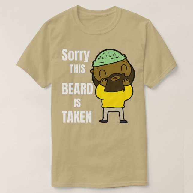 Camiseta Mens Sorry This Beard Is Taken Shirt Valentines Da (Diseño del anverso)